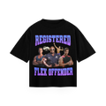 Registered Flex Offender - Oversized Tee
