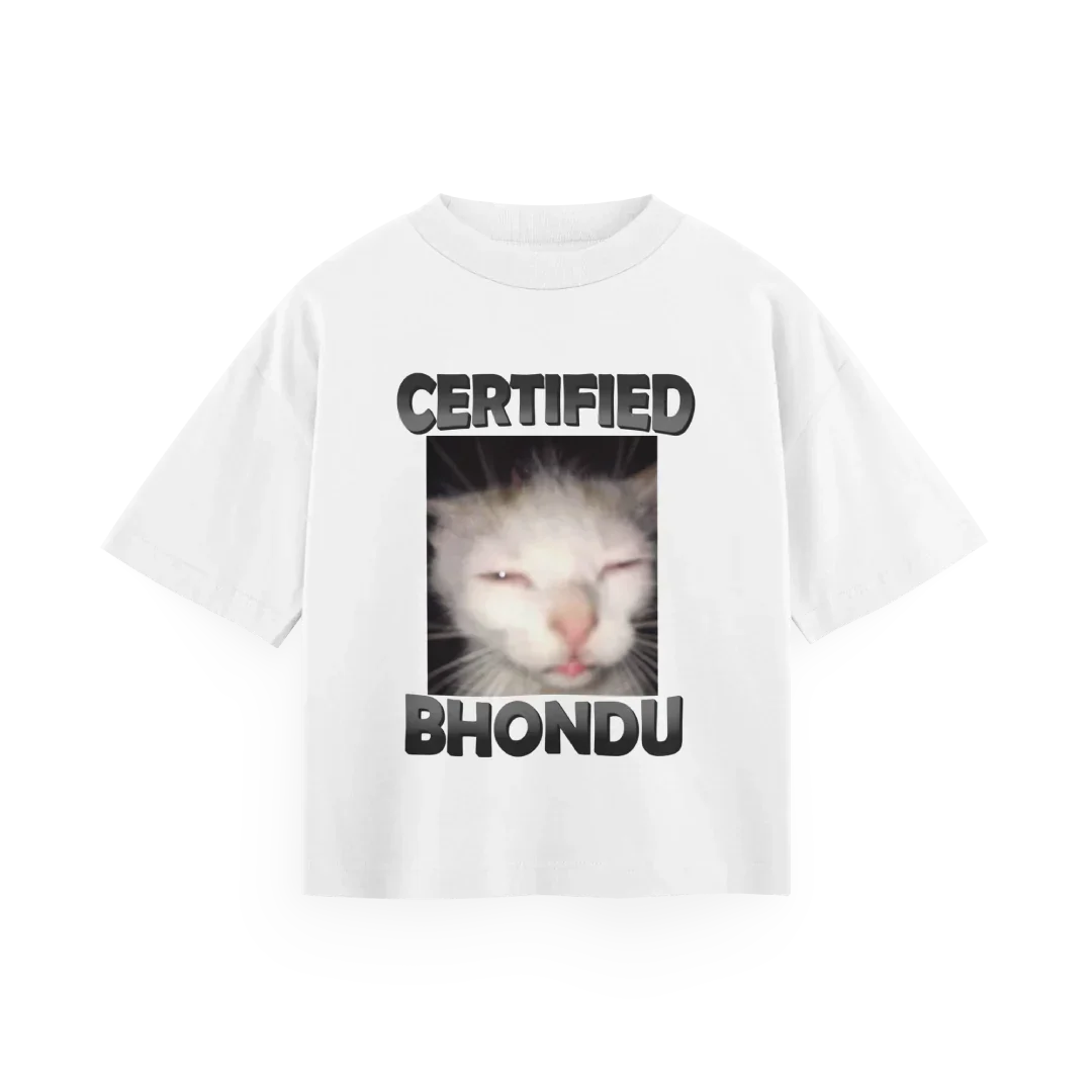 Certified Bhondu - Oversized Tee