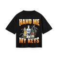 Hand Me My Keys - Oversized Tee
