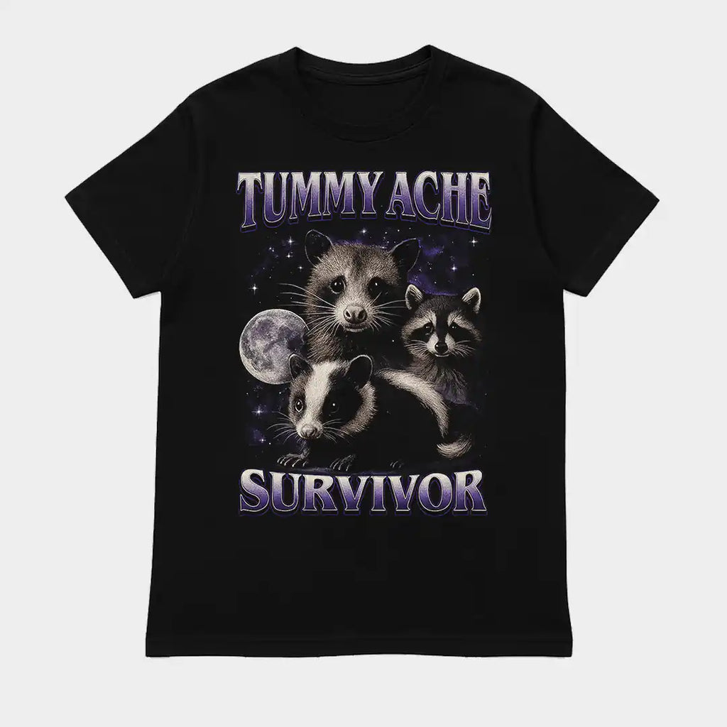 Tummy Ache Survivor / Regular & Oversized Fits